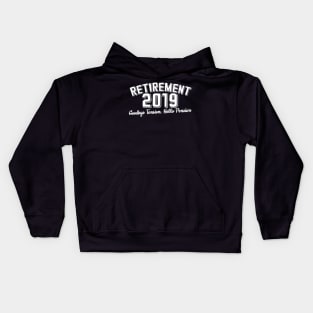 Retirement 2019 Kids Hoodie